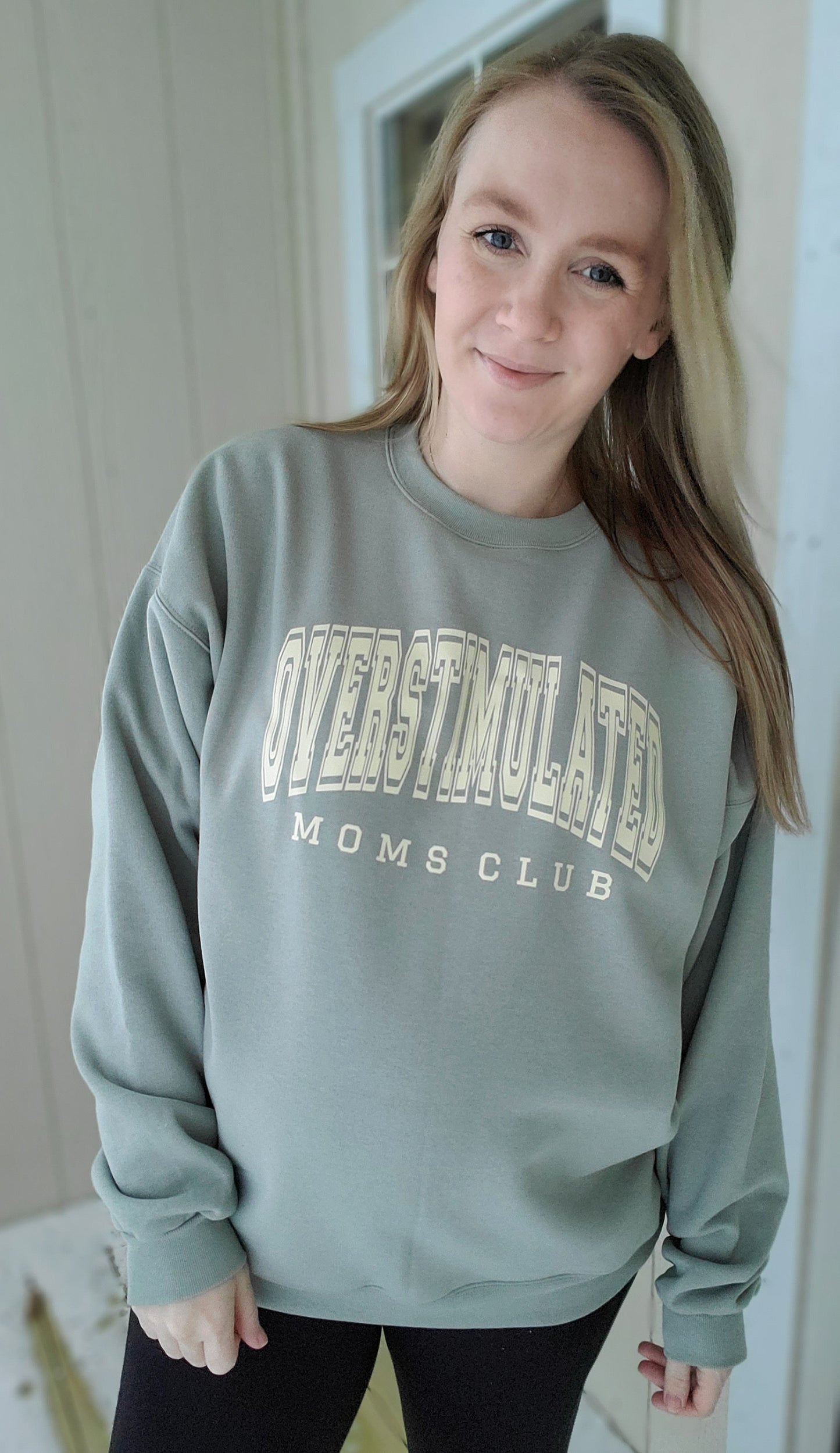 OVERSTIMULATED MOMS CLUB Sage Crewneck Sweatshirt