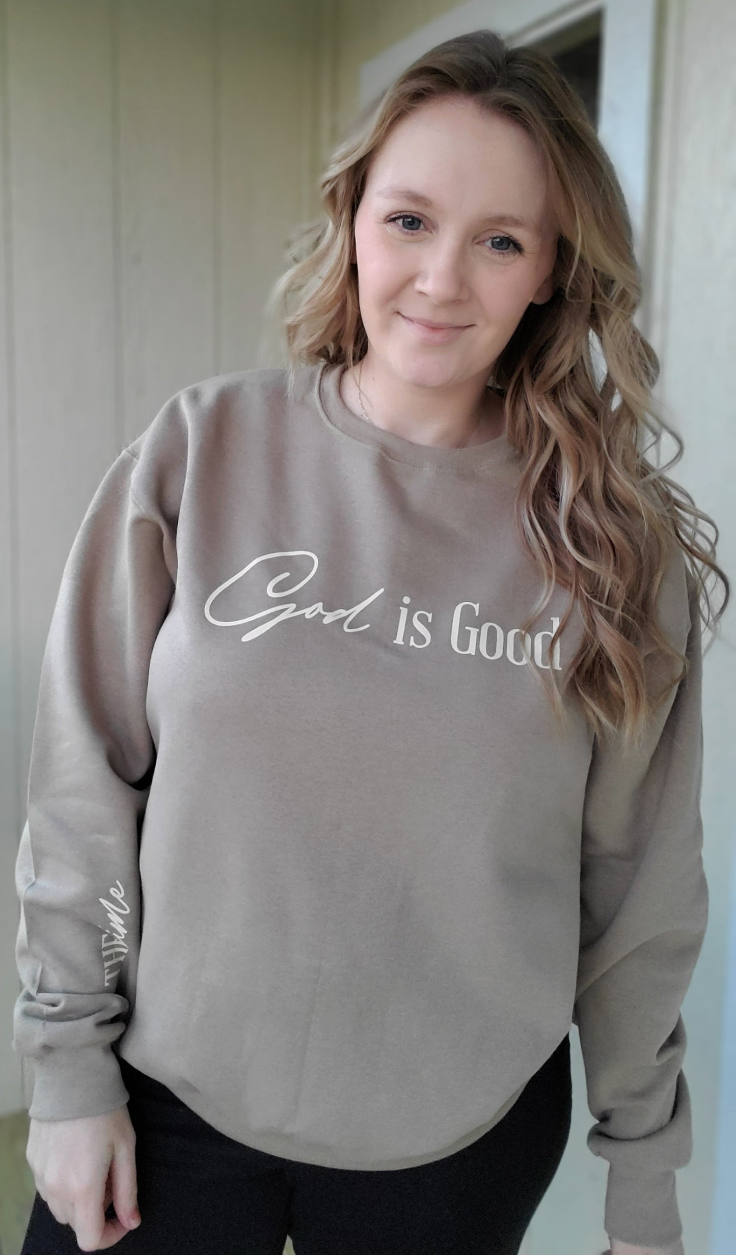 GOD IS GOOD - ALL THE TIME Taupe Crewneck Sweatshirt