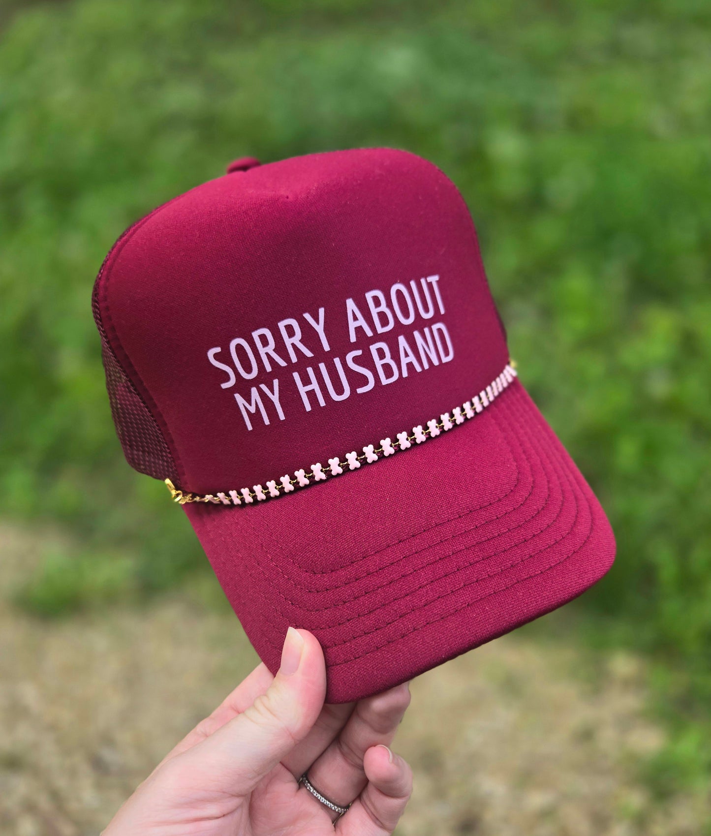 SORRY ABOUT MY HUSBAND Maroon Trucker Hat (Hat Only)